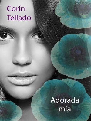 cover image of Adorada mía